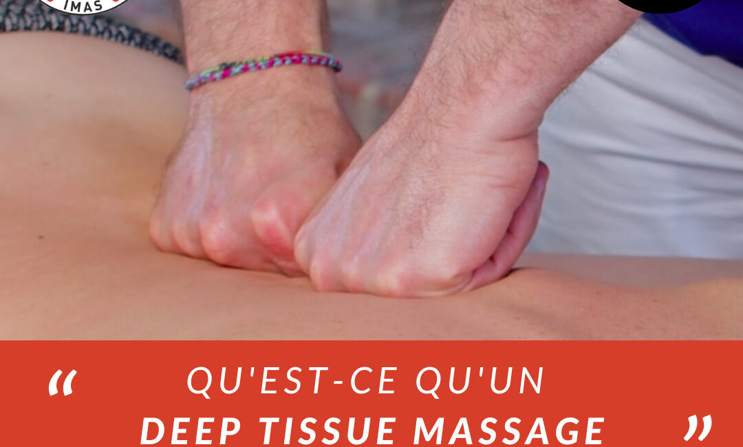 Qu'est-ce qu'un massage en profondeur deep tissue massage cours